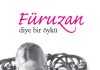 Füruzan Diye Bir Öykü