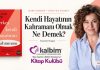Kendi Hayatının Kahramanı Olmak